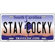 Stay Cocky South Carolina Metal Novelty License Plate Car Auto and Truck picture
