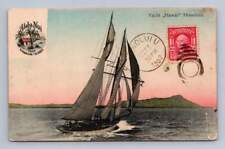 Yacht Hawaii ~ Antique Honolulu Hand Colored Sailing PC Stamp Aloha Nui 1908 picture