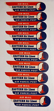 EASTERN AIRLINES Parcel Post Labels LOT OF 10 Original Vintage NOS 3-9/16 x 7/8