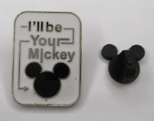 Disney Pin Mickey Mouse I'll Be Your Mickey picture