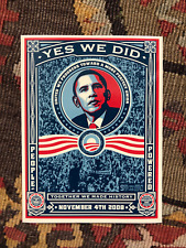 Yes We Did Barack Obama victory print by Shepard Fairey OBEY sticker 2008 MoveOn picture