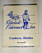 RELUCTANT FISHERMAN INN, CORDOVA, ALASKA - COLLECTIBLE MATCHBOOK - 1980s VINTAGE picture