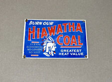 VINTAGE 14” HIAWATHA INDIAN COAL PORCELAIN SIGN CAR GAS TRUCK GASOLINE OIL picture