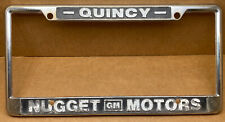 RARE “GM” NUGGET MOTORS  ( QUINCY CA.) CAR 🚘 DEALER-LICENSE PLATE FRAME-VINTAGE picture