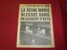 1939 MAY 23 LA PATRIE NEWSPAPER-FRENCH-LA REINE MARIE BLESSEE UN ACCIDENT-FR1940 picture