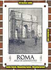 METAL SIGN - 1927 Rome Arch of Constantine - 10x14 Inches picture
