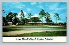 Ocala, FL Postcard: Pine Knoll Tourist Court / Motel - Florida Fla picture