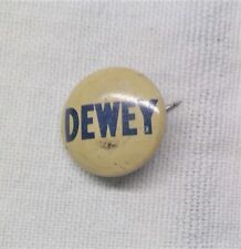 Vintage 1944 or 1948 Thomas E. Dewey Presidential Campaign Button/Pin .75