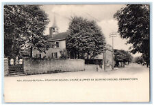c1905 Concord School House Upper Ax Burying Ground Philadelphia PA Postcard picture