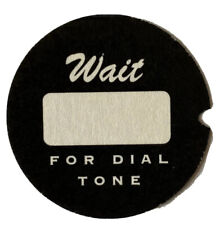 DIAL CARD INSERT 1.5” WAIT FOR DIAL TONE Rotary Telephone Paper Dial Card picture