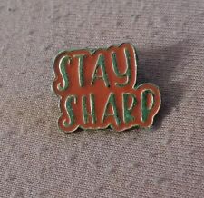 Stay Sharp Motivational lapel pin picture