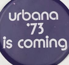 Urbana ‘73 Vintage Pin Button Pinback 70s 1973 picture