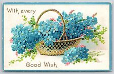 Greetings~Every Good Wish~Forget Me Not Flowers In Basket~Emb~Vintage Postcard picture