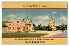c1940's Indian Village Scene Dine And Dance Lawrence Kansas KS Unposted Postcard picture