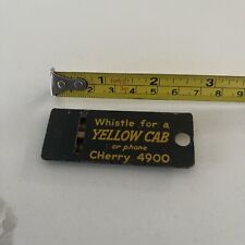 Vintage Antique 1940's Metal WHISTLE FOR A YELLOW CAB Phone CHerry 1-4900 Cool picture