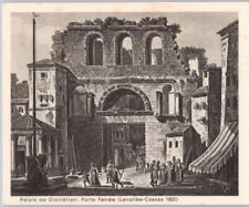 Palais de Diocletien: Porte Ferree (Lavallee-Cassas 1802) 1907 Vintage Postcard picture
