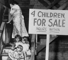 Children For Sale During Deprssion.Weird Bizarre Vintage old photo  8X10 picture