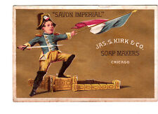 Jas S Kirk & Co Soap Makers Chicago SAVON IMPERIAL Flag Soldier Vict Card c1880s picture