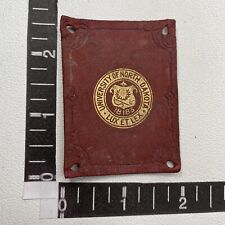 Vtg 1910s As-Is UNIVERSITY OF NORTH DAKOTA Tobacco Leather Premium Patch 81F2 picture