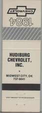 Matchbook Cover - 1984 Chevrolet Dealer - Hudiburg Chevrolet Midwest City, OK picture