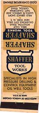 Brea California Houston Texas Shaffer Tool Works Vintage Matchbook Cover picture