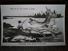 Come on Up, the Fishing is Good, Greetings from Newfoundland, CAN - Mid 1900s picture
