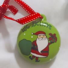 We Believe Christmas Ornament disc shape picture