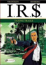 Stephen Desberg IR$ Vol.1: Taxing Trails (Paperback) (UK IMPORT) picture