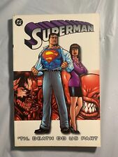 Superman : 'Til Death Do Us Part Jeph Loeb (2001) TPB - First Printing picture