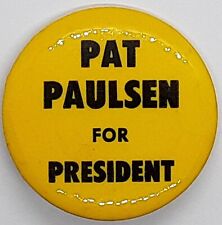 Pat Paulsen For President Campaign Button Pin Smothers Brothers Satire 60s Humor picture