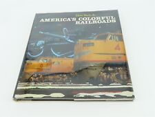 America's Colorful Railroads by Don Ball, Jr. ©1980 HC Book picture