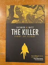 The Killer Vol 5: Fight Or Flight HC (Archaia 2017) by Jacamon & Matz picture