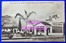 ROUTE 66~ PASADENA, CA~ CLARK MOTEL, COLORADO ST. ~ B&W PHOTO postcard~ 1940s  picture