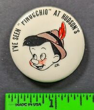 Vintage I've Seen Pinocchio at Hudson's Disney Pinback Pin picture