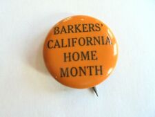 Vintage Barkers California Home Month Souvenir Pinback Button picture