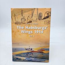 WW1 Austro-Hungarian The Habsburgs Wings 1914 Vol 1 Hard Cover Reference Book picture