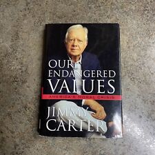 Our Endangered Values: America's Moral Crisis SIGNED by Jimmy Carter (HC, 2005) picture