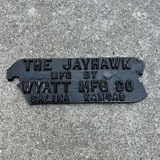 Antique THE JAYHAWK Cast Iron Plaque Advertising Sign Wyatt Mfg. Salina Kansas picture