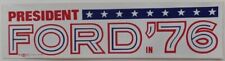 1976 Gerald Ford Presidential Campaign Bumper Sticker for US Bicentennial Year picture