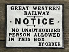 Great Western Railway ~ NOTICE ~ Cast Iron Railroad Sign, 8” x 10.5” picture