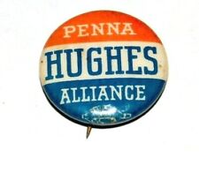 1916 CHARLES EVANS HUGHES PENNA ALLIANCE president campaign pinback button picture