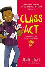 Class Act: A Graphic Novel (New Kid) picture