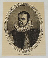 small 1881 magazine engraving ~ PAUL (PAOLO) CALIARI VERONESE ~ Italy picture