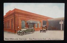 1920s Hotel Whitcomb Garage Free to Patrons Antque Cars San Francisco CA PC picture