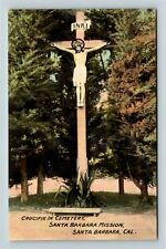 Santa Barbara CA, Mission, Crucifix, Cemetery, California Vintage Postcard picture