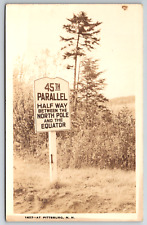 RPPC 45th Parallel Pittsburgh New Hampshire Sign Postcard picture