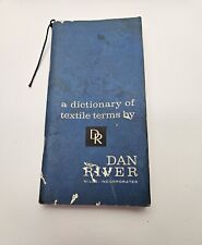 A Dictionary of Textile Terms by Dan River Mills Incorporated -1960, 8th Edition picture