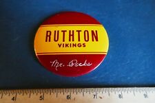 Vintage Pinback Button Ruthton Minnesota Vikings Lot 24-22 picture