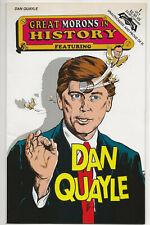 GREAT MORONS IN HISTORY: DAN QUAYLE #1 VF+ 8.5-9.0 (Revolutionary Comics, 1992) picture