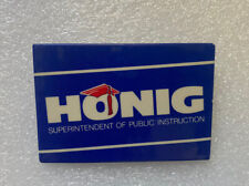 1981 Pin Bill HONIG Superintendent of Public Instruction California Button  picture